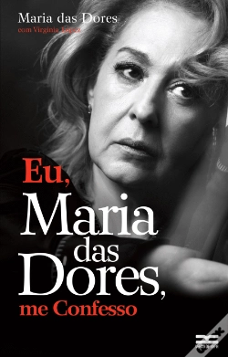 Capa do artigo Eu, Maria das Dores, Me Confesso