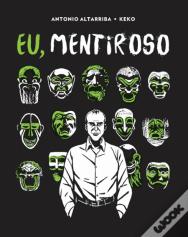Eu, Mentiroso