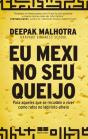 Eu Mexi no Seu Queijo - Preview