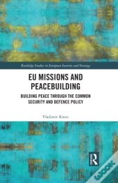 Eu Missions And Peacebuilding