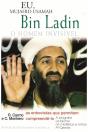 Eu , Mujahid Usamah Bin Ladin - O Homem Invisível - Preview
