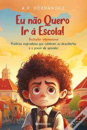 Capa do artigo Eu Não Quero ir à Escola!