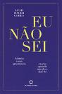 Eu Não Sei - Preview