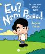 Eu? Nem Pensar - Preview