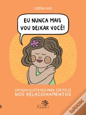 Capa do artigo Eu Nunca Mais Vou Deixar Você