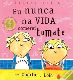 Capa do artigo Eu Nunca na Vida Comerei Tomate