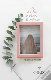 Eu, o Céu, o Mar… e África