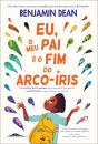 Eu, o Meu Pai e o Fim do Arco-Íris - Preview