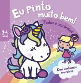 Eu Pinto muito bem! - Fadas e unicórnios