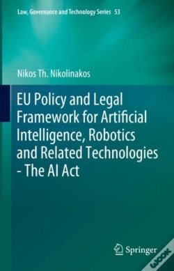 Capa do artigo Eu Policy And Legal Framework For Artificial Intelligence, Robotics And Related Technologies - The Ai Act