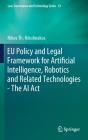 Eu Policy And Legal Framework For Artificial Intelligence, Robotics And Related Technologies - The Ai Act - Preview