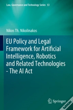 Capa do artigo Eu Policy And Legal Framework For Artificial Intelligence, Robotics And Related Technologies - The Ai Act