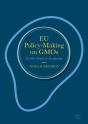 Eu Policy-Making On Gmos - Preview