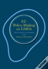 Eu Policy-Making On Gmos