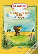 Eu Ponho-te Bom, Disse o Urso