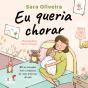 Eu Queria Chorar - Preview