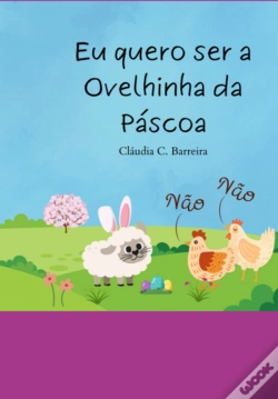 Capa do artigo Eu Quero Ser A Ovelhinha Da Páscoa