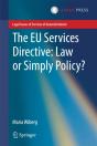 Eu Services Directive: Law Or Simply Policy? - Preview