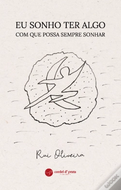 Capa do artigo Eu Sonho Ter Algo com que Possa Sempre Sonhar