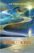 Eu Sou Luz e Vida