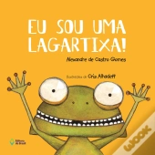Eu Sou Uma Lagartixa!