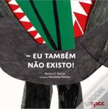 Eu Também Não Existo!