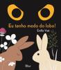 Eu Tenho Medo do Lobo! - Preview