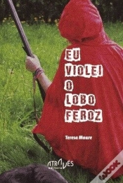 Capa do artigo Eu Violei O Lobo Feroz