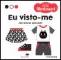 Eu Visto-me - Preview
