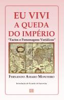 Eu Vivi a Queda do Império