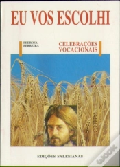 Capa do artigo Eu Vos Escolhi