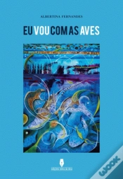 Capa do artigo Eu Vou com as Aves