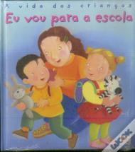 Eu vou para a Escola