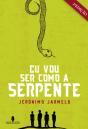 Eu Vou Ser Como a Serpente - Preview