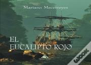 Eucalipto Rojo, El