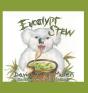 Eucalypt Stew - Preview