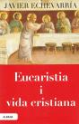 Eucaristia I Vida Cristiana - Preview
