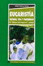 Eucaristía: Misterio, Vida Y Fraternidad - Preview