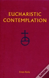 Eucharistic Contemplation