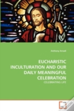 Capa do artigo Eucharistic Inculturation And Our Daily Meaningful Celebration
