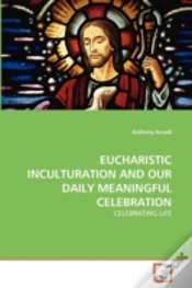 Capa do artigo Eucharistic Inculturation And Our Daily Meaningful Celebration