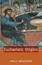 Eucharistic Origins - Preview