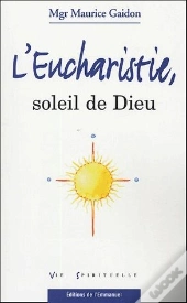 Eucharistie Soleil De Dieu