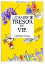 Eucharistie Trésor De Vie - Preview