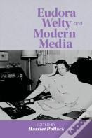 Eudora Welty And Modern Media