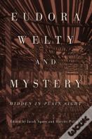 Eudora Welty And Mystery