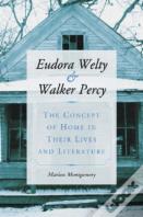 Eudora Welty And Walker Percy