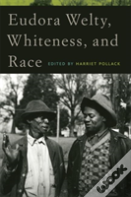 Eudora Welty, Whiteness, And Race