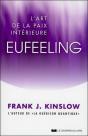 Eufeeling ; L'Art De La Paix Intérieure - Preview