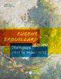 Eugène Brouillard ; Dialogues Avec La Modernité 1870-1950 - Preview